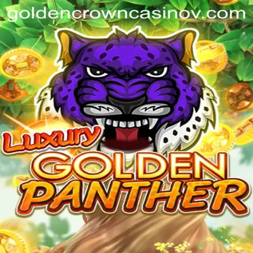 Exploring the World of LUXURYGOLDENPANTHER: A Unique Gaming Experience
